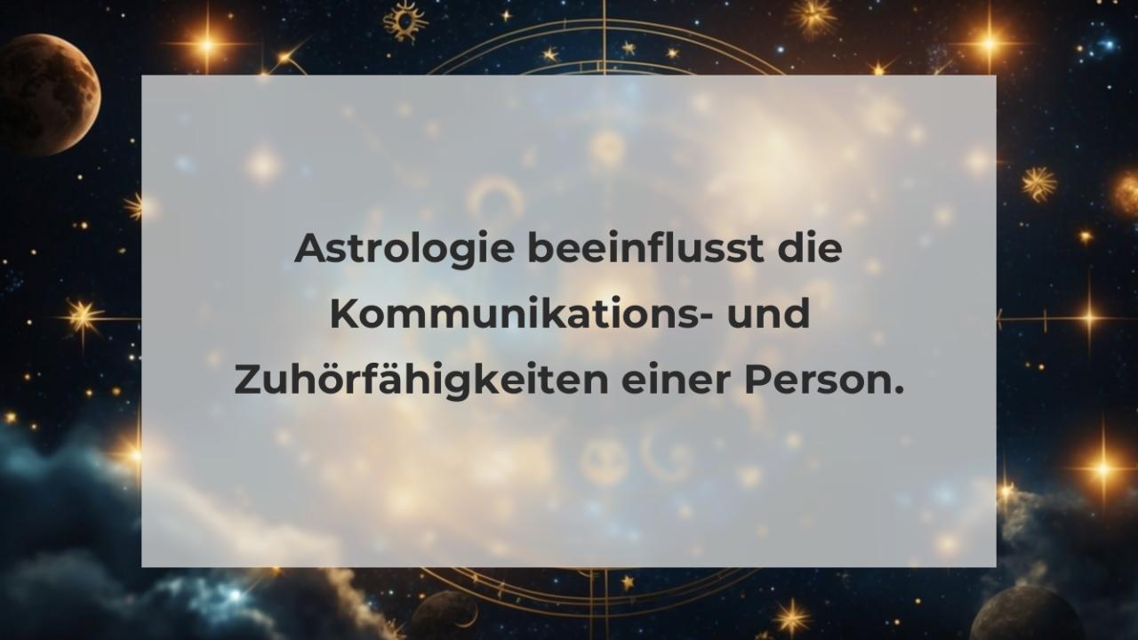 Astrologie beeinflusst die Kommunikations- und Zuhörfähigkeiten einer Person.