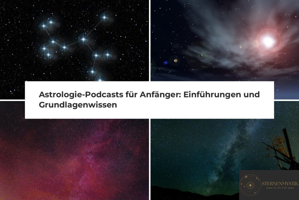 Astrologie-Podcasts Anfänger Einführungen