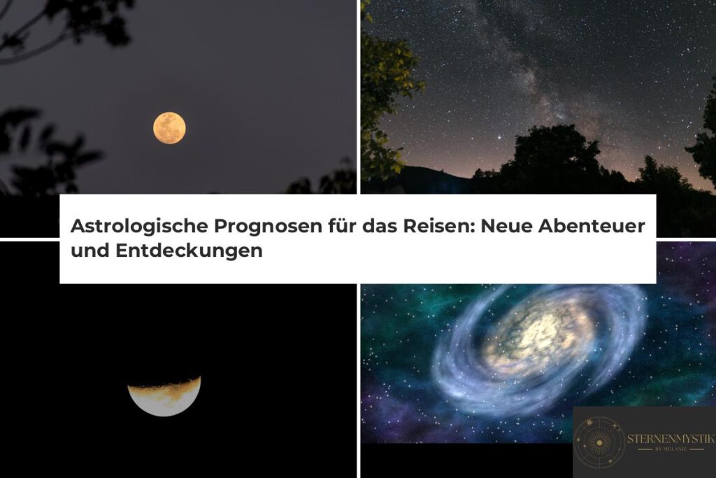 Astrologische Prognosen Reisen