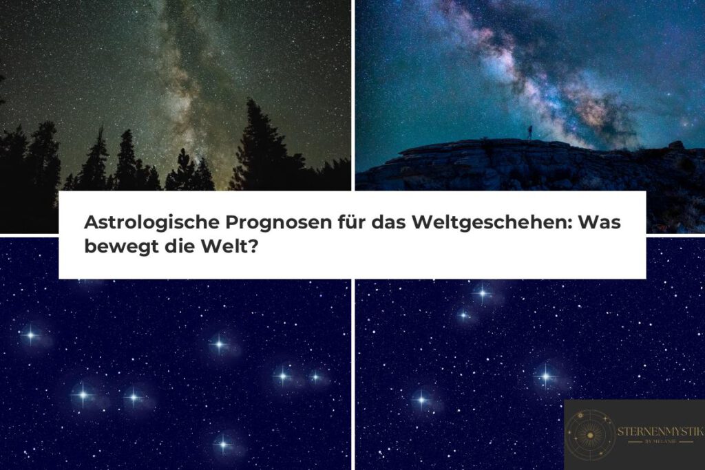 Astrologische Prognosen Weltgeschehen