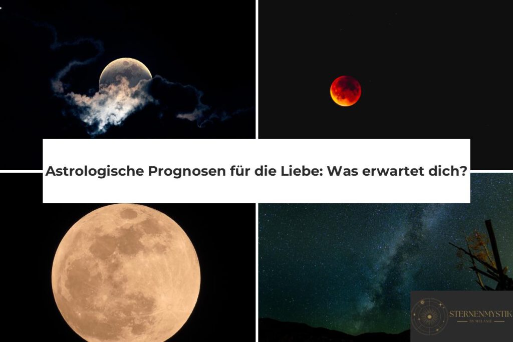 Astrologische Prognosen Liebe