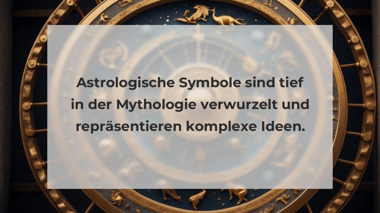 Astrologische Symbole sind tief in der Mythologie verwurzelt und repräsentieren komplexe Ideen.