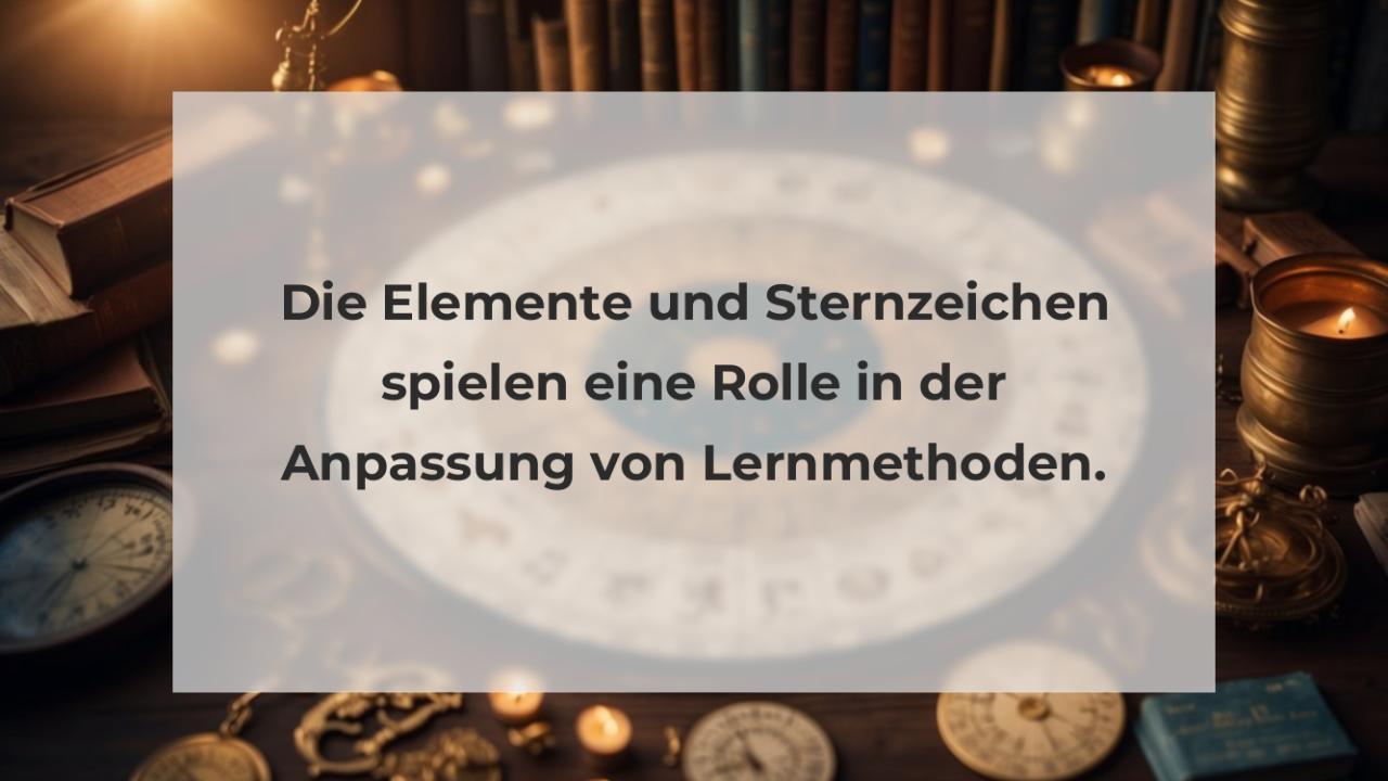 Die Elemente und Sternzeichen spielen eine Rolle in der Anpassung von Lernmethoden.