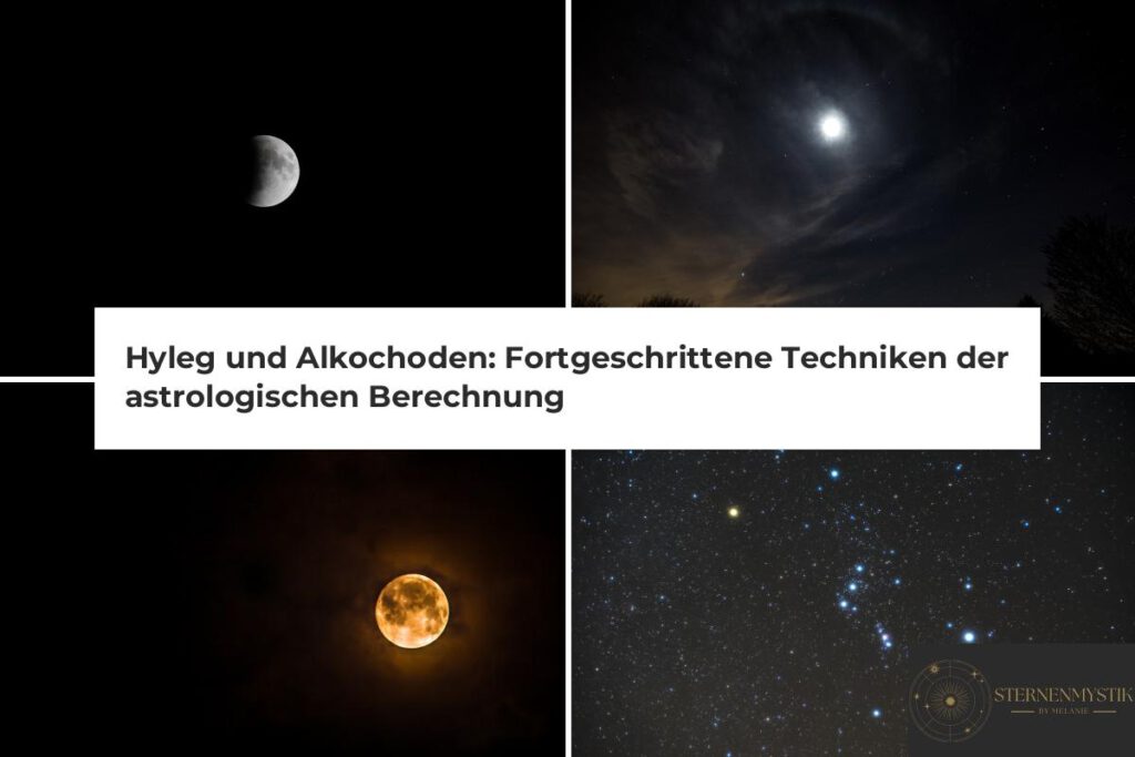 Astrologie Hyleg und Alkochoden