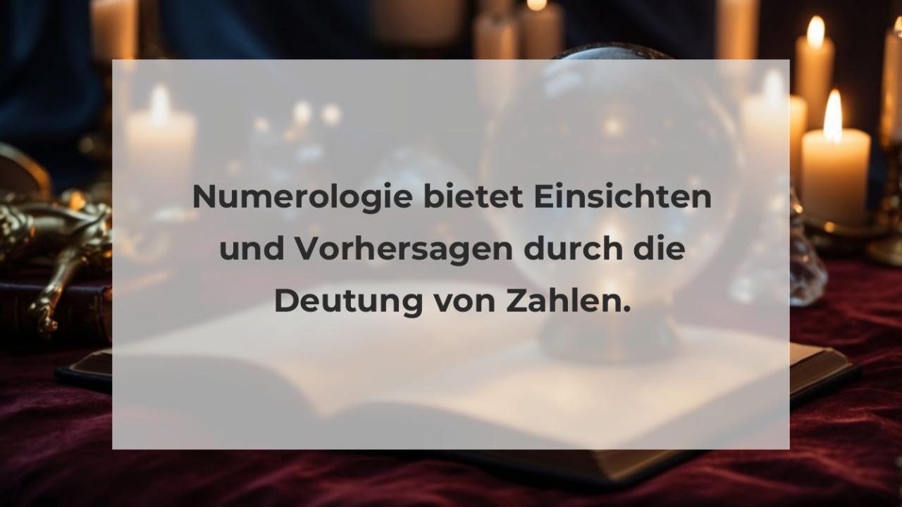 Numerologie bietet Einsichten und Vorhersagen durch die Deutung von Zahlen.