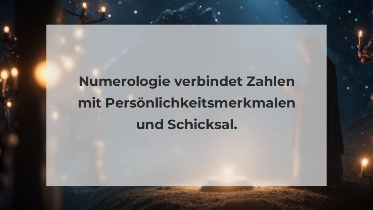 Numerologie verbindet Zahlen mit Persönlichkeitsmerkmalen und Schicksal.