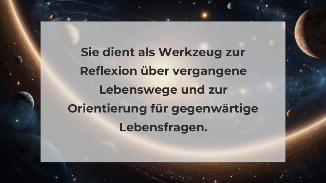 Sie dient als Werkzeug zur Reflexion über vergangene Lebenswege und zur Orientierung für gegenwärtige Lebensfragen.