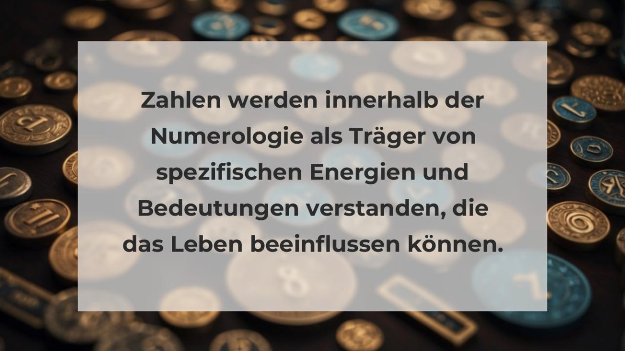 Zahlen werden innerhalb der Numerologie als Träger von spezifischen Energien und Bedeutungen verstanden, die das Leben beeinflussen können.